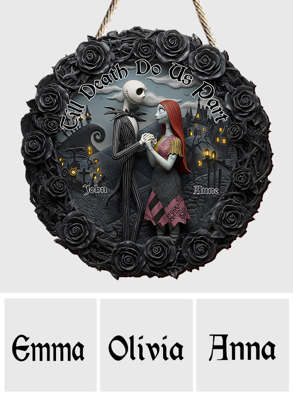 Till Death Do Us Part - Personalized Nightmare Custom Shaped Wood Sign