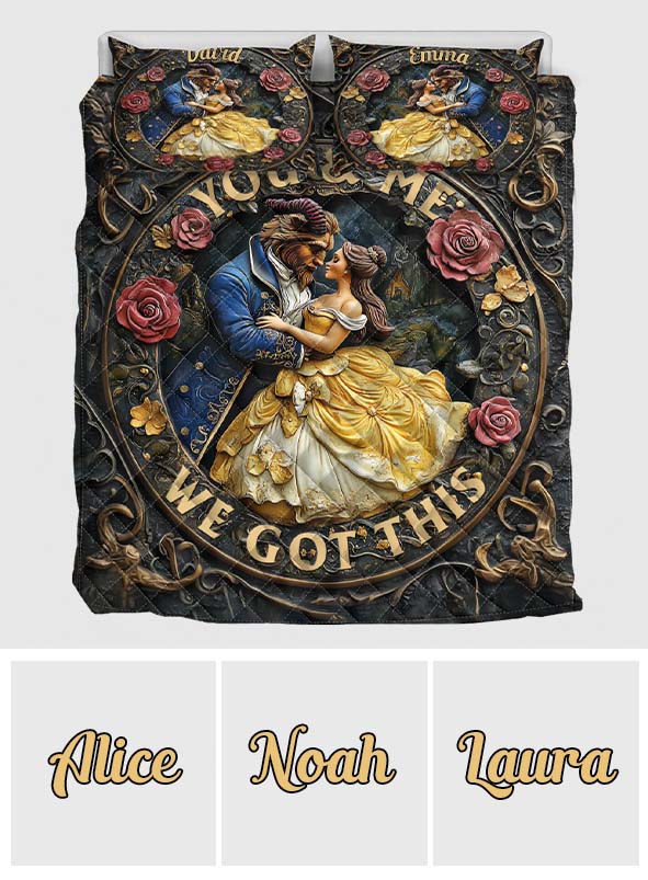 You & Me We Got This - Personalized Couple Quilt Set