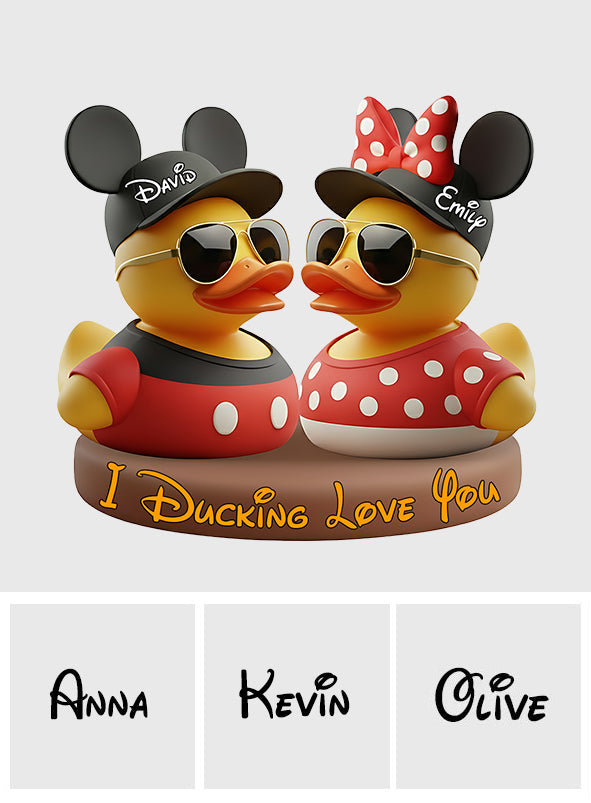 I Ducking Love You - Personalized Mouse Custom Shaped Acrylic Plaque