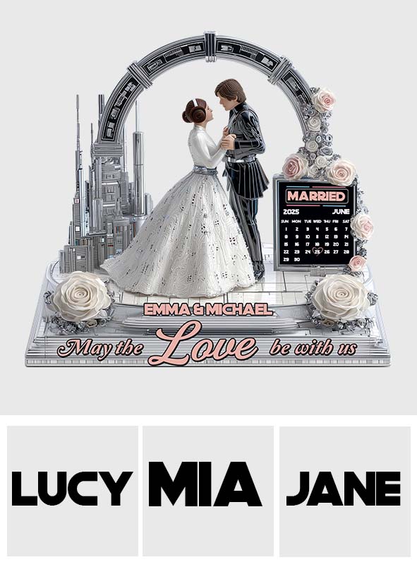 May The Love Be With Us - Personalized The Force Custom Shaped Acrylic Plaque