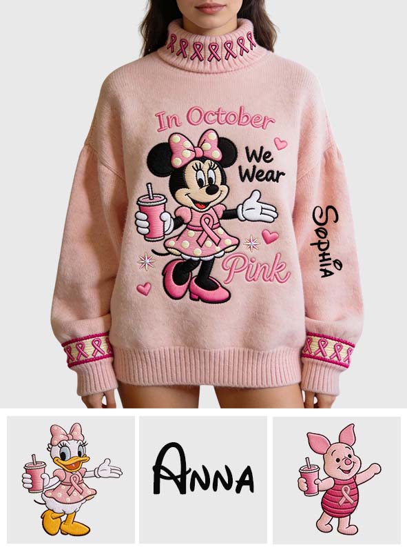 In October We Wear Pink - Personalized Breast Cancer Awareness Mock Neck Sweatshirt
