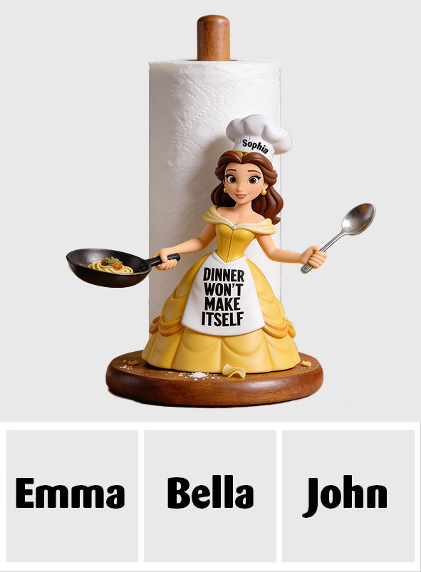 Won't Make Itself - Personalized Beauty And The Beast Paper Towel Stand