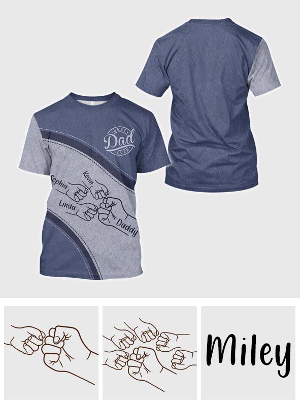 Best Dad Ever - Personalized Gift For Father All Over Shirt