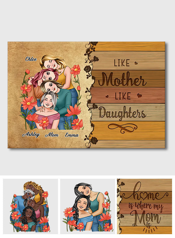 Like Mother Like Daughters Family Portrait - Personalized Mother Canvas And Poster