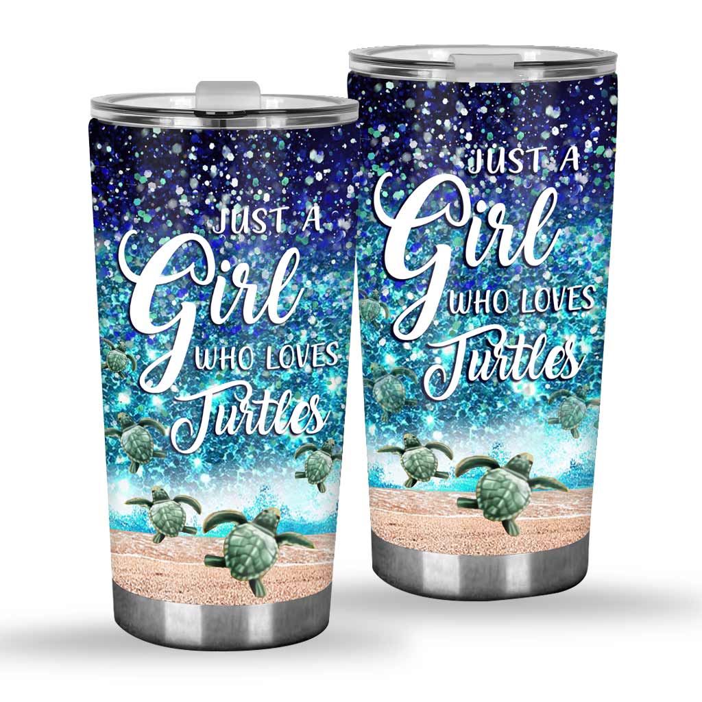 Just A Girl Who Loves Turtles - Tumbler 0622