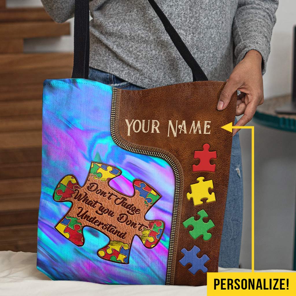 Don't Judge What You Don't Understand - Autism Awareness Personalized Tote Bag