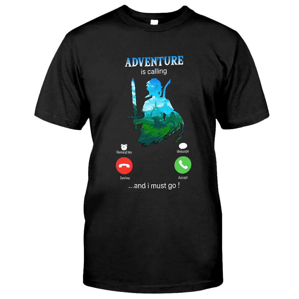 Adventure Is Calling And I Must Go The Hero's Legend T-shirt and Hoodie