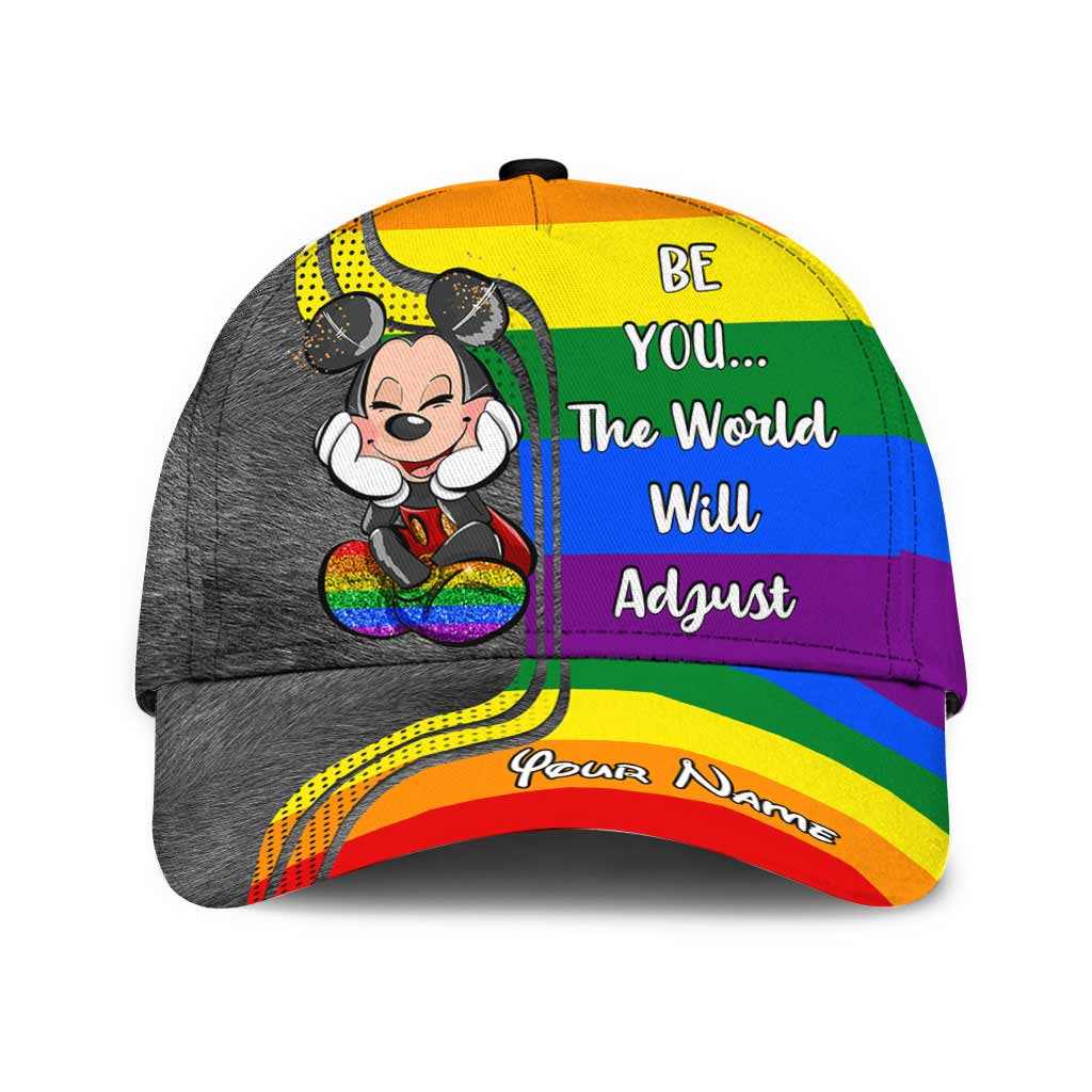 Be You The World Will Adjust - Personalized LGBT Support Classic Cap