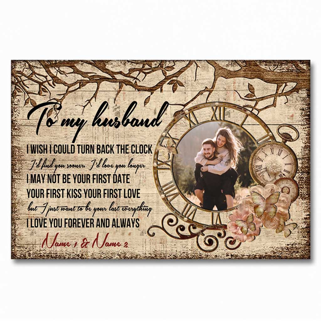 I Wish I Could Turn Back The Clock - Personalized Couple Poster