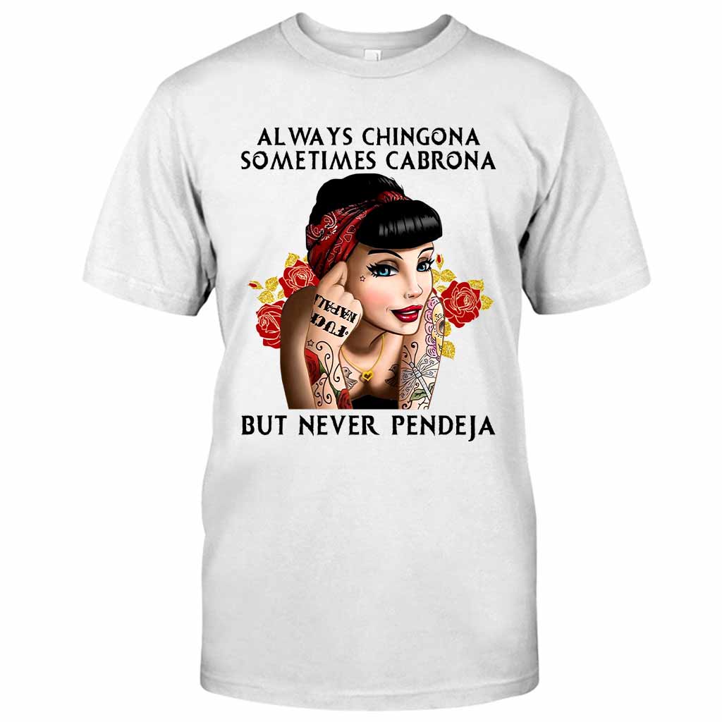 Always Chingona - Latina Women T-shirt And Hoodie 062021