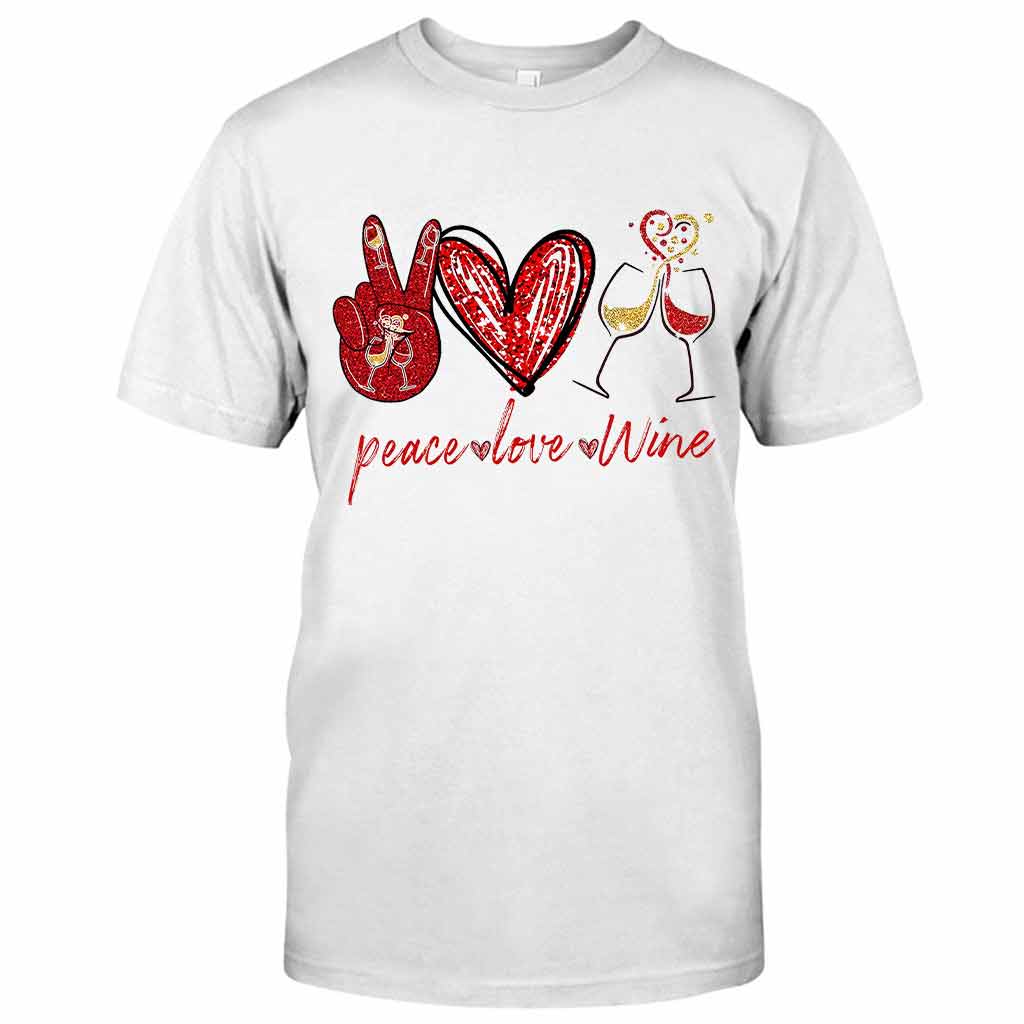Peace Love Wine T-shirt And Hoodie 062021