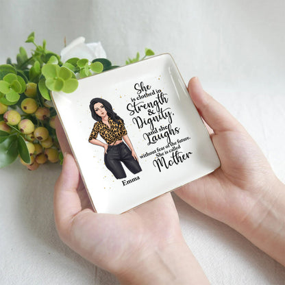 She Is Clothed In Strength & Dignity - Personalized Mother's Day Mother Jewelry Dish