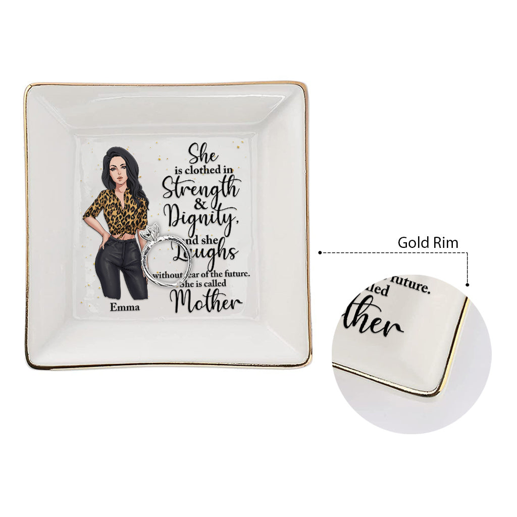 She Is Clothed In Strength & Dignity - Personalized Mother's Day Mother Jewelry Dish