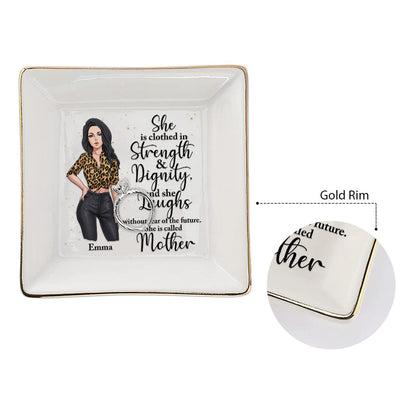 She Is Clothed In Strength & Dignity - Personalized Mother's Day Mother Jewelry Dish