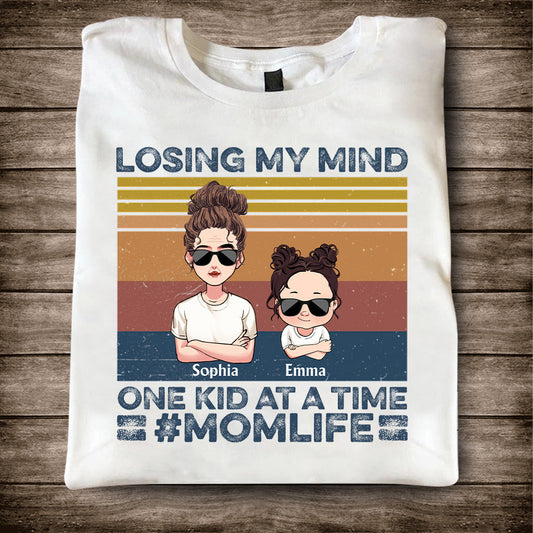 Losing My Mind - Personalized Mother's Day Mother T-shirt and Hoodie