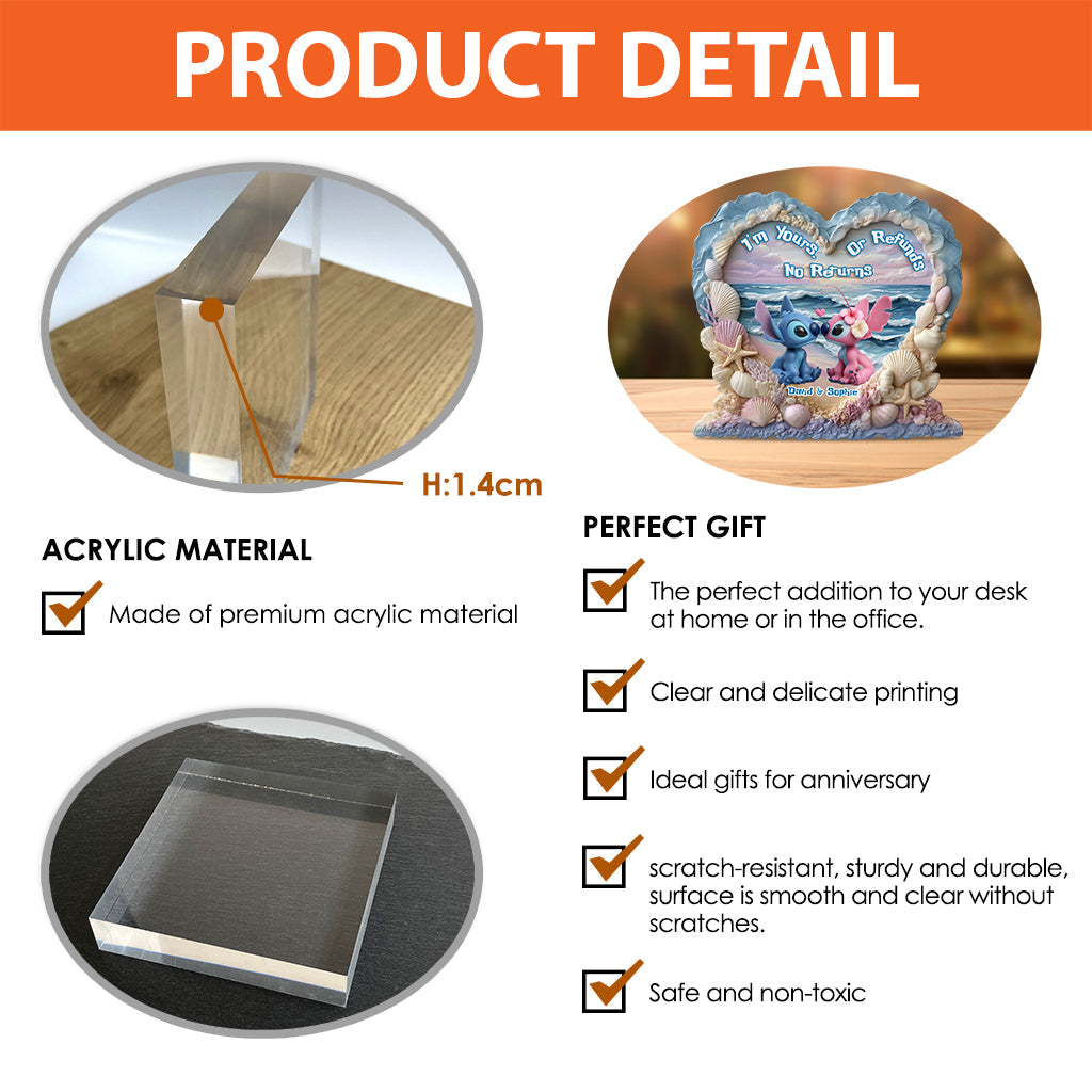 I'm Yours No Returns Or Refunds - Personalized Ohana Custom Shaped Acrylic Plaque