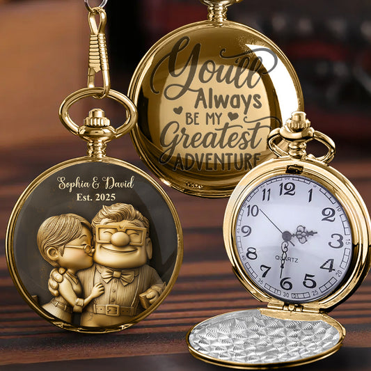 You'll Always Be My Greatest Adventure - Personalized Mouse Pocket Watch