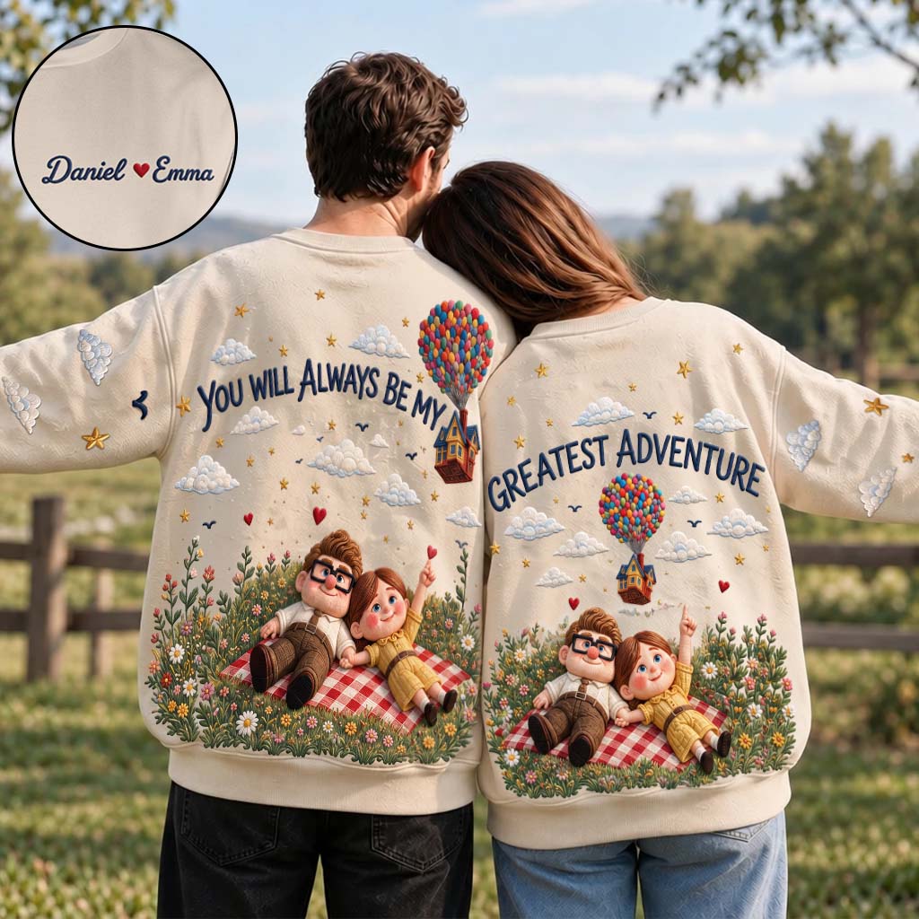 You Will Always Be My Greatest Adventure - Personalized Couple All Over Shirt
