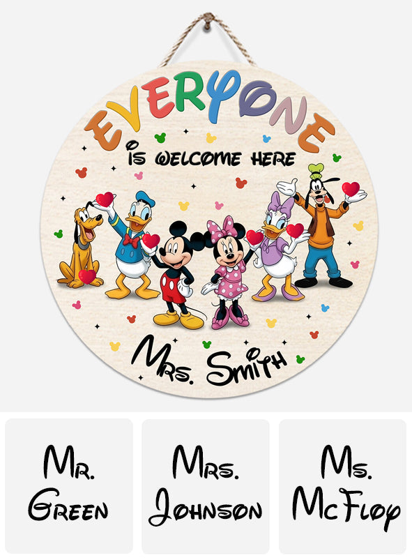 Everyone Is Welcome Here - Personalized Mouse Round Wood Sign