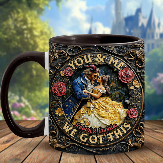 You & Me We Got This - Personalized Couple Accent Mug