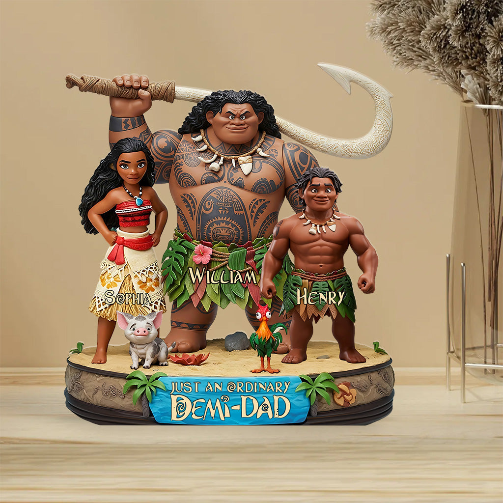 Just An Ordinary Demi-Dad - Personalized Hawaii Movie Custom Shaped Acrylic Plaque