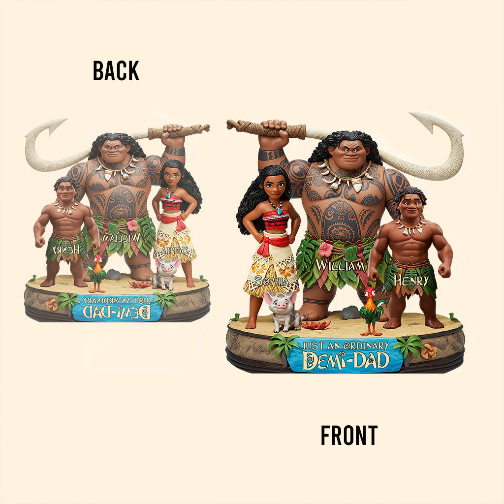 Just An Ordinary Demi-Dad - Personalized Hawaii Movie Custom Shaped Acrylic Plaque