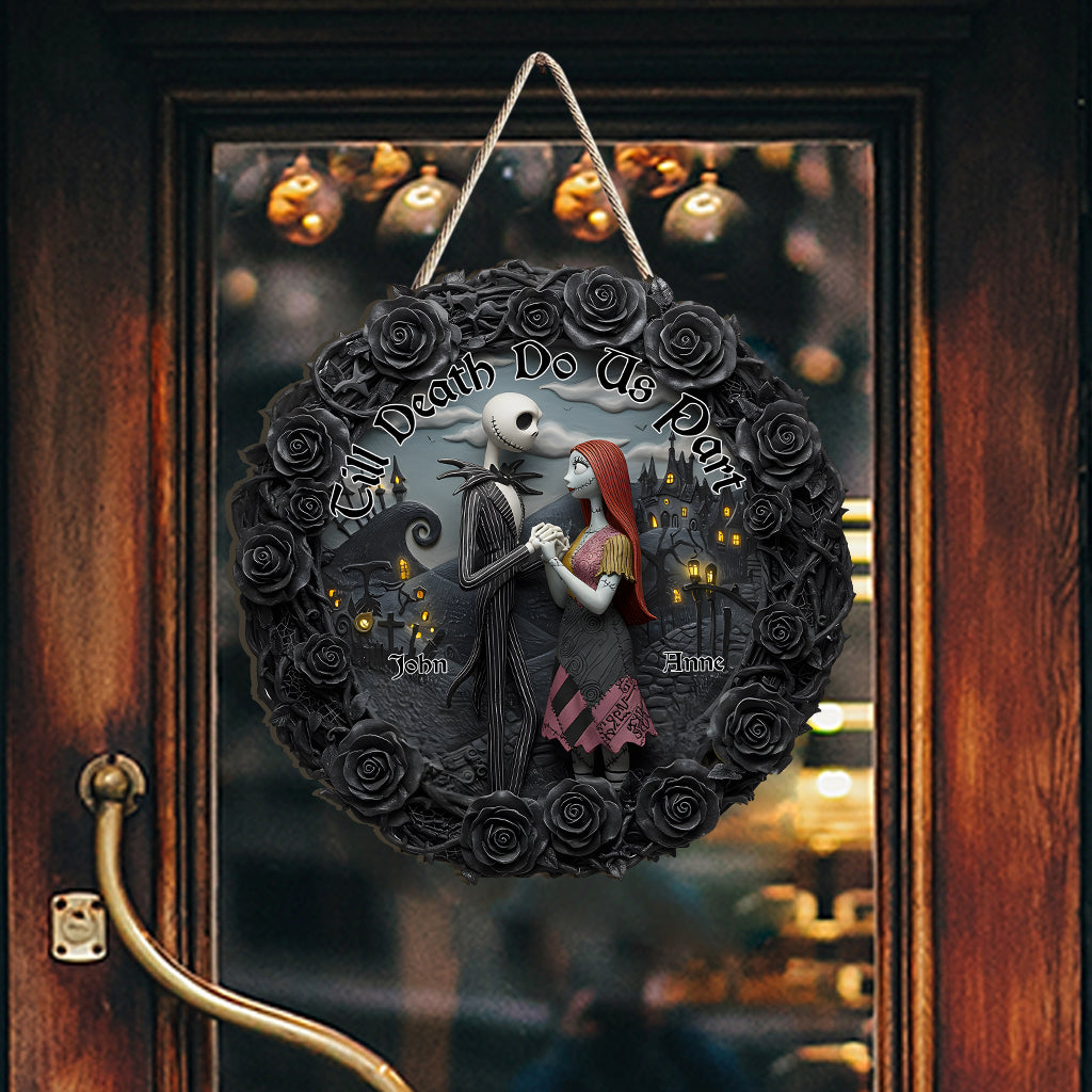 Till Death Do Us Part - Personalized Nightmare Custom Shaped Wood Sign