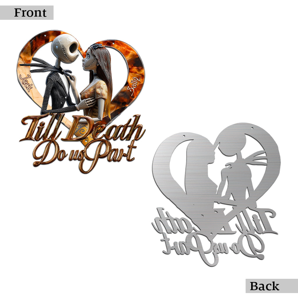 Till Death Do Us Part - Personalized Nightmare Cut Metal Sign