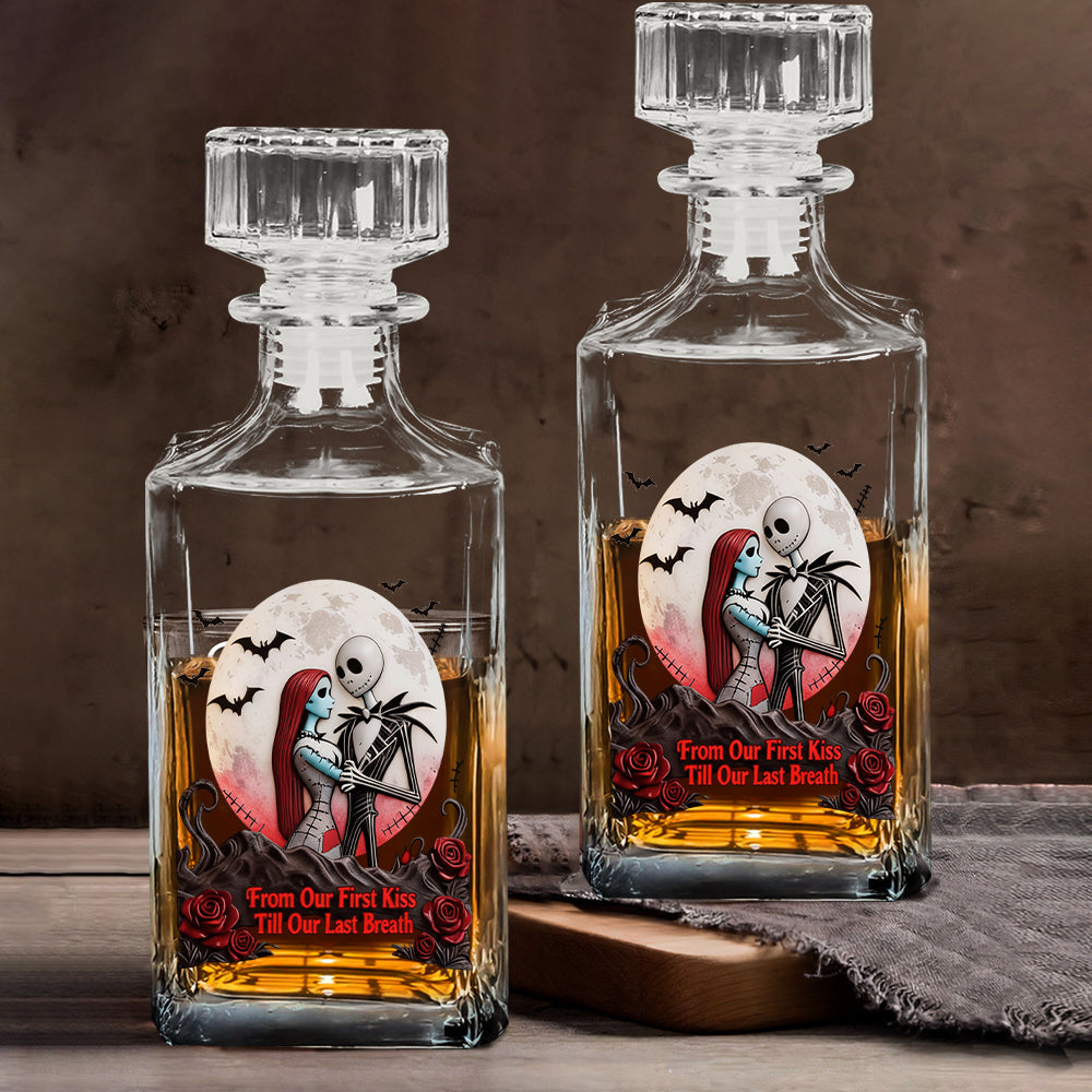 From Our First Kiss Till Our Last Breath - Personalized Nightmare Whiskey Decanter Set