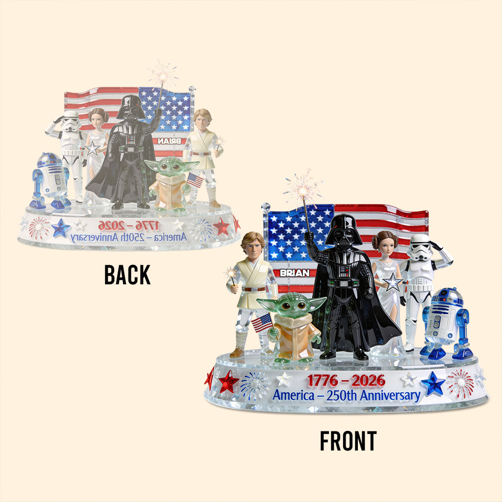 USA 250 Years Of Freedom - Personalized The Force Custom Shaped Acrylic Plaque