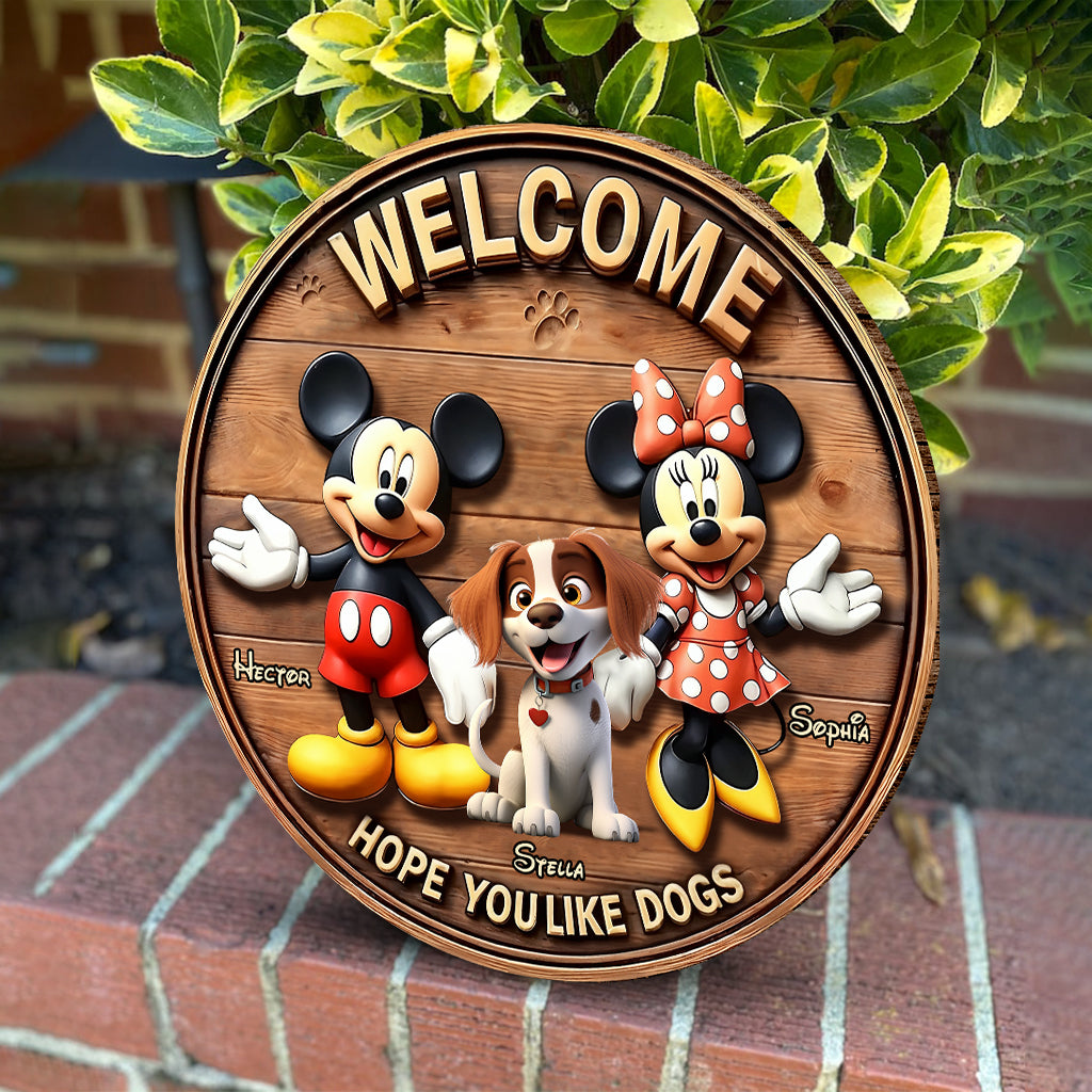 Welcome Hope You Like Dogs - Personalized Dog Round Wood Sign