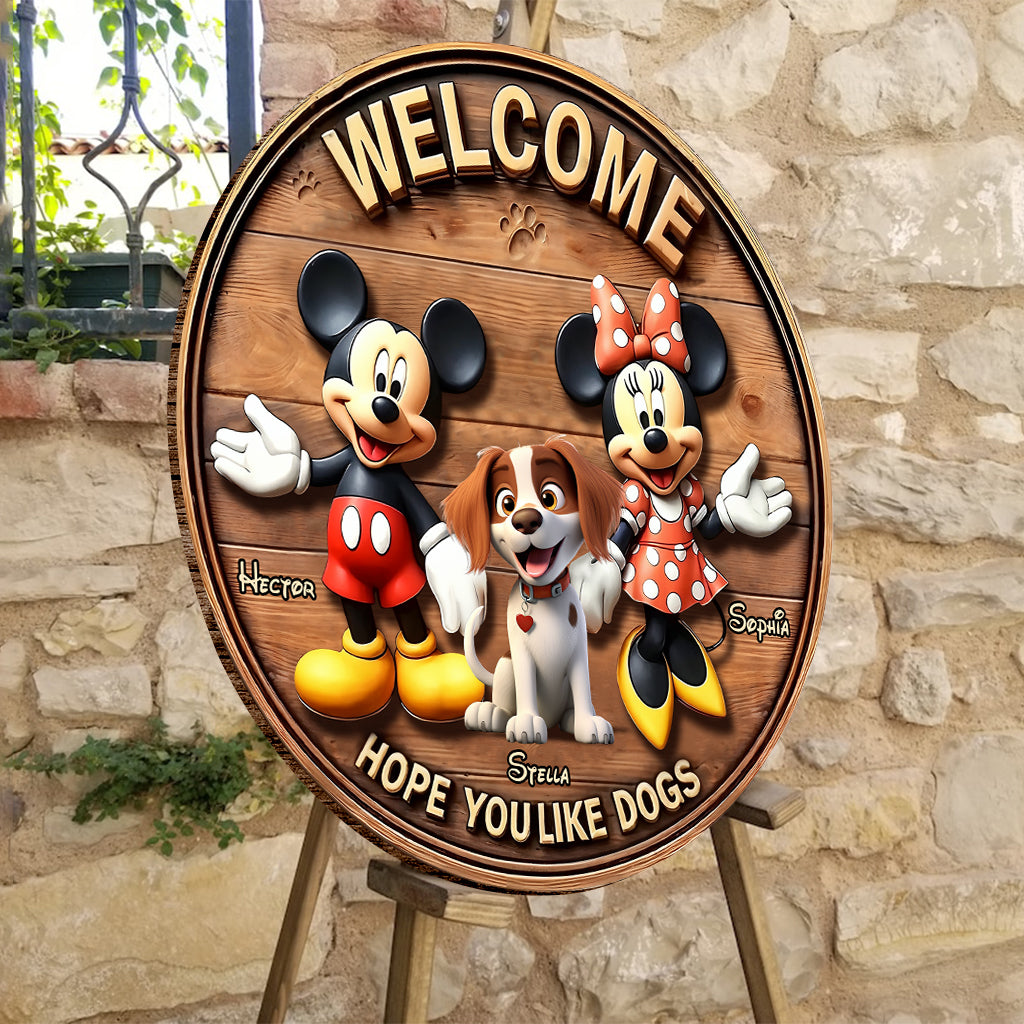 Welcome Hope You Like Dogs - Personalized Dog Round Wood Sign