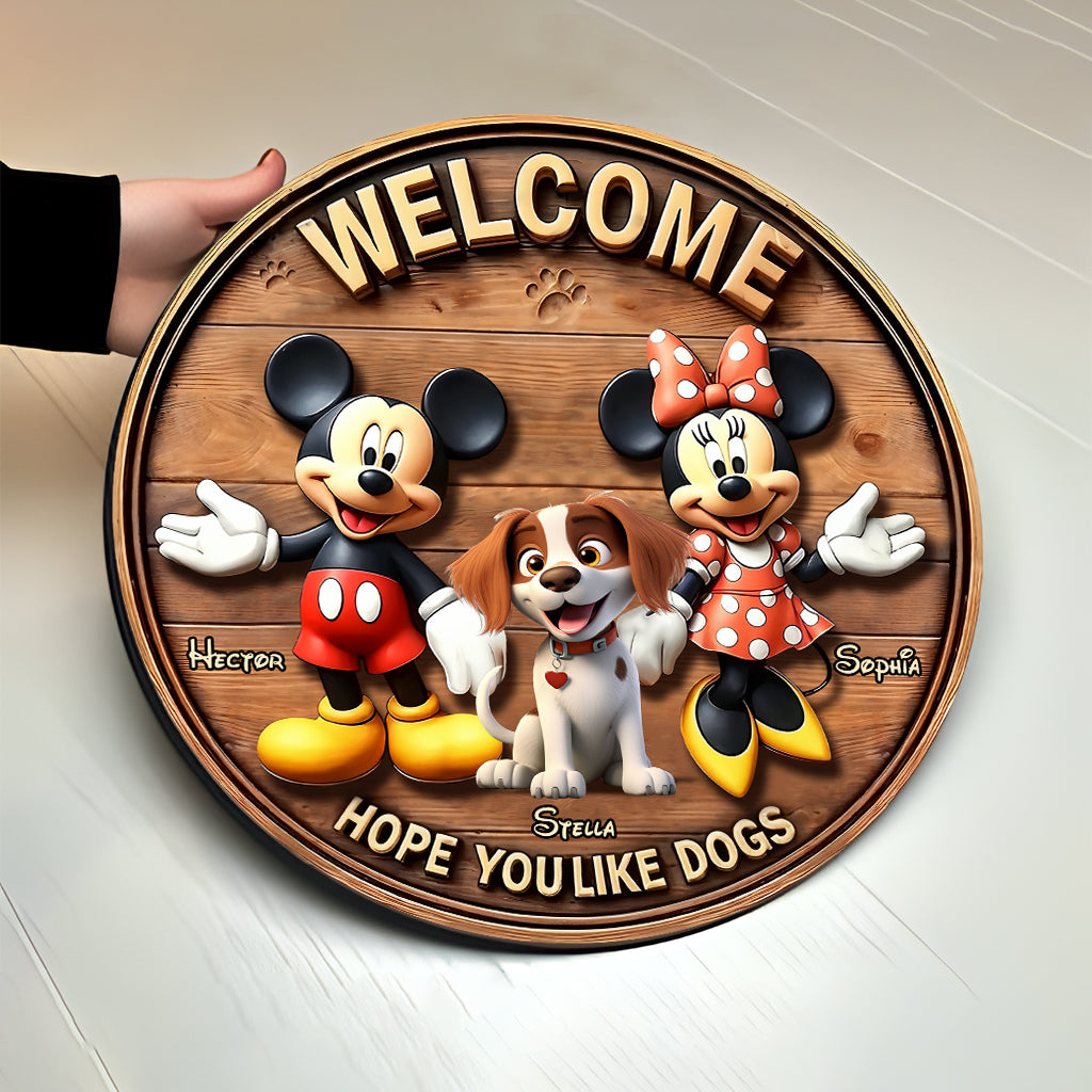 Welcome Hope You Like Dogs - Personalized Dog Round Wood Sign