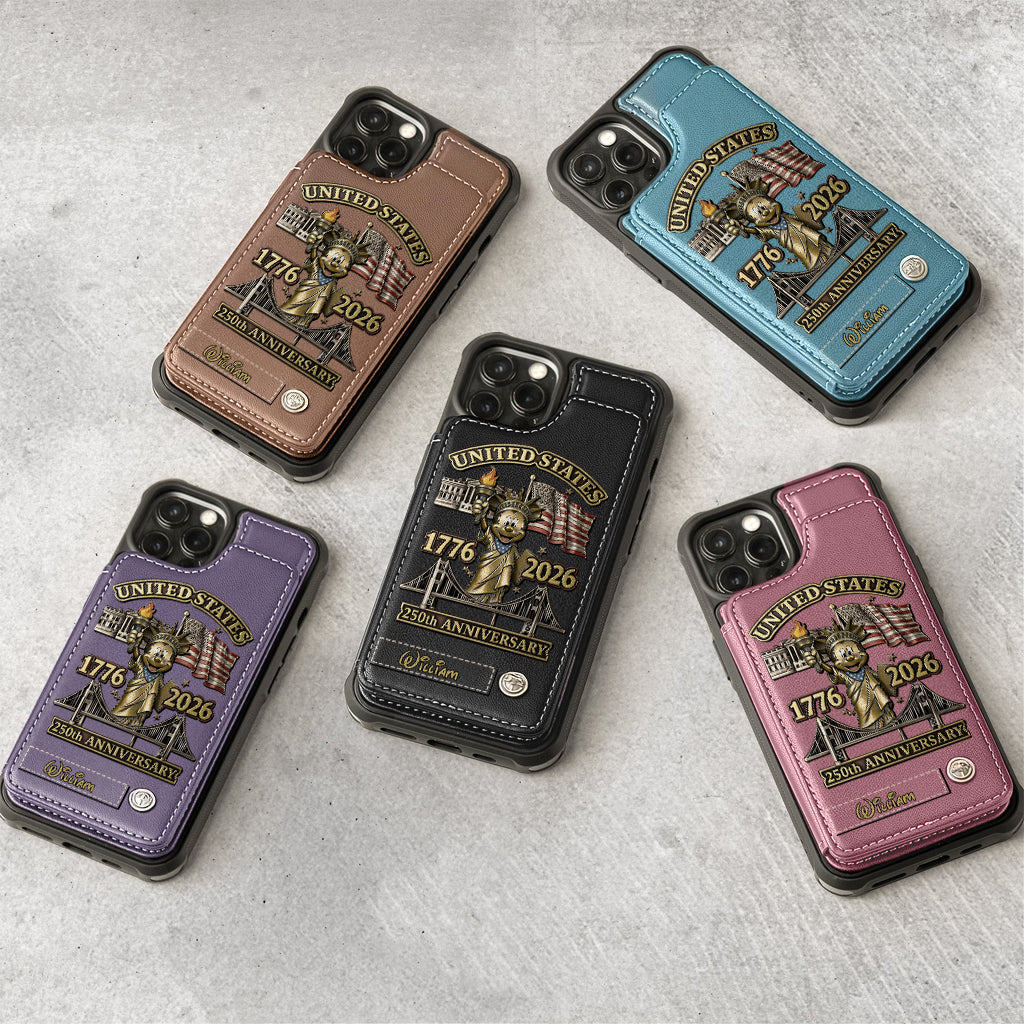 250 Years Of Freedom 1776 2026 - Personalized Mouse Wallet Phone Case