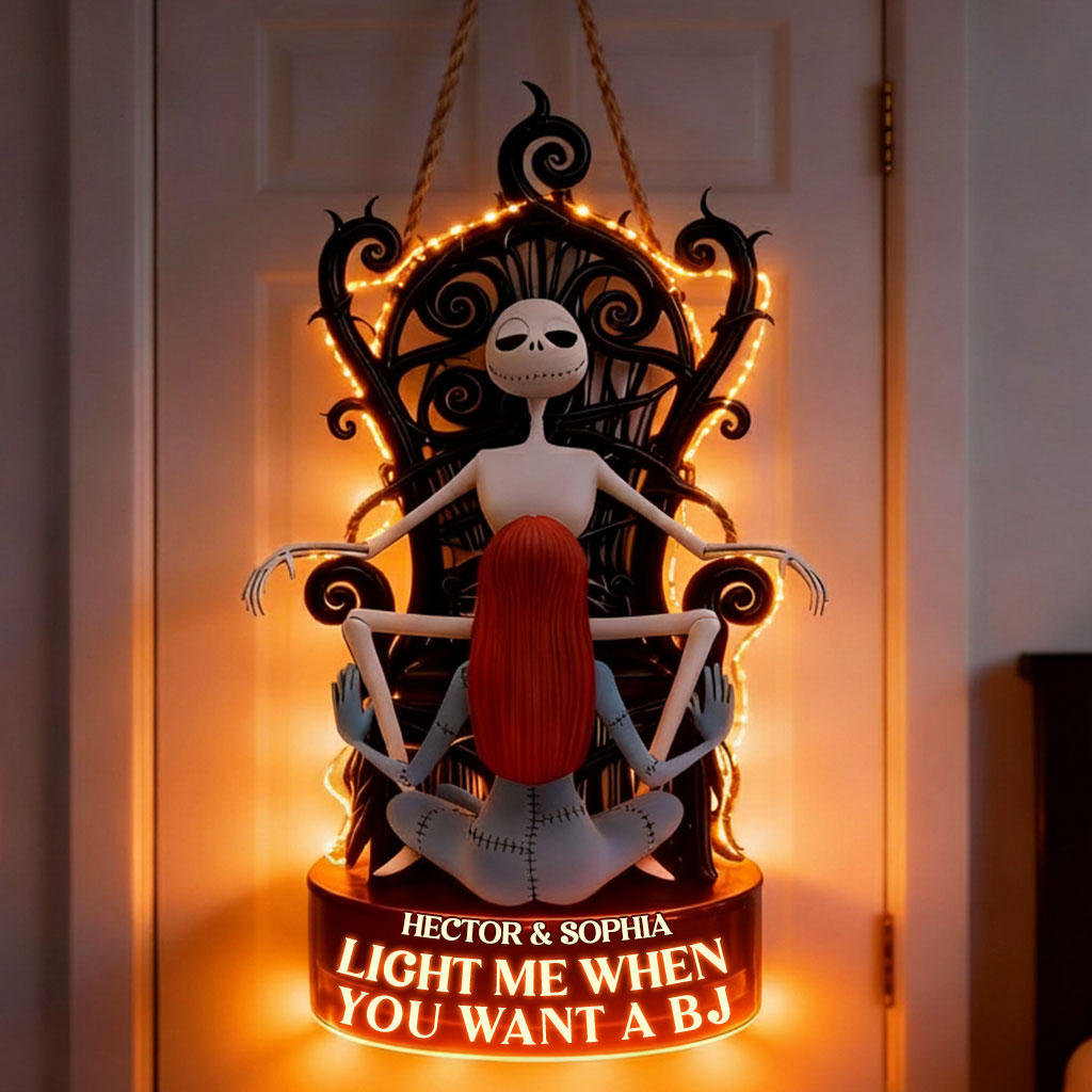 Light Me When You Want A BJ - Personalized Nightmare LED Light Acrylic Sign