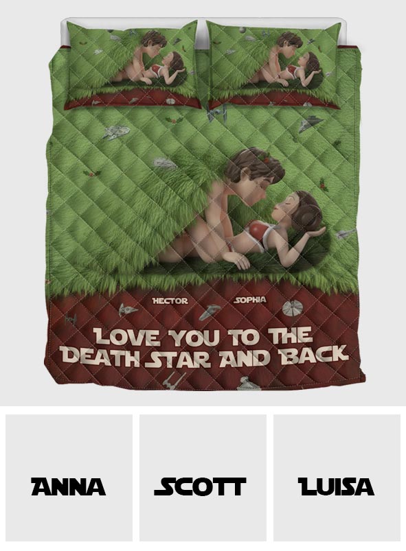 Love To The Death Star And Back - Personalized The Force Quilt Set