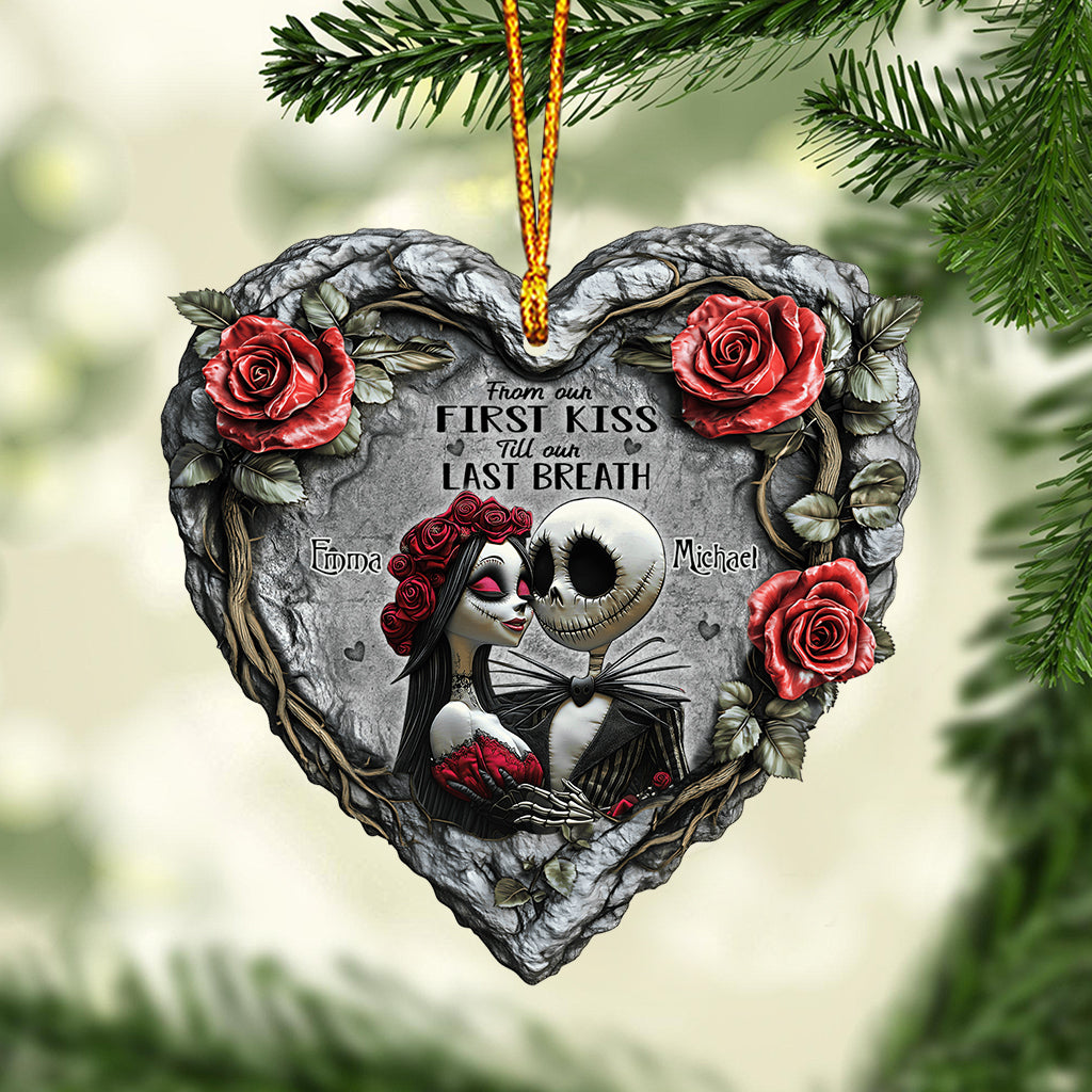 From Our First Kiss Till Our Last Breath - Personalized Nightmare Ornament