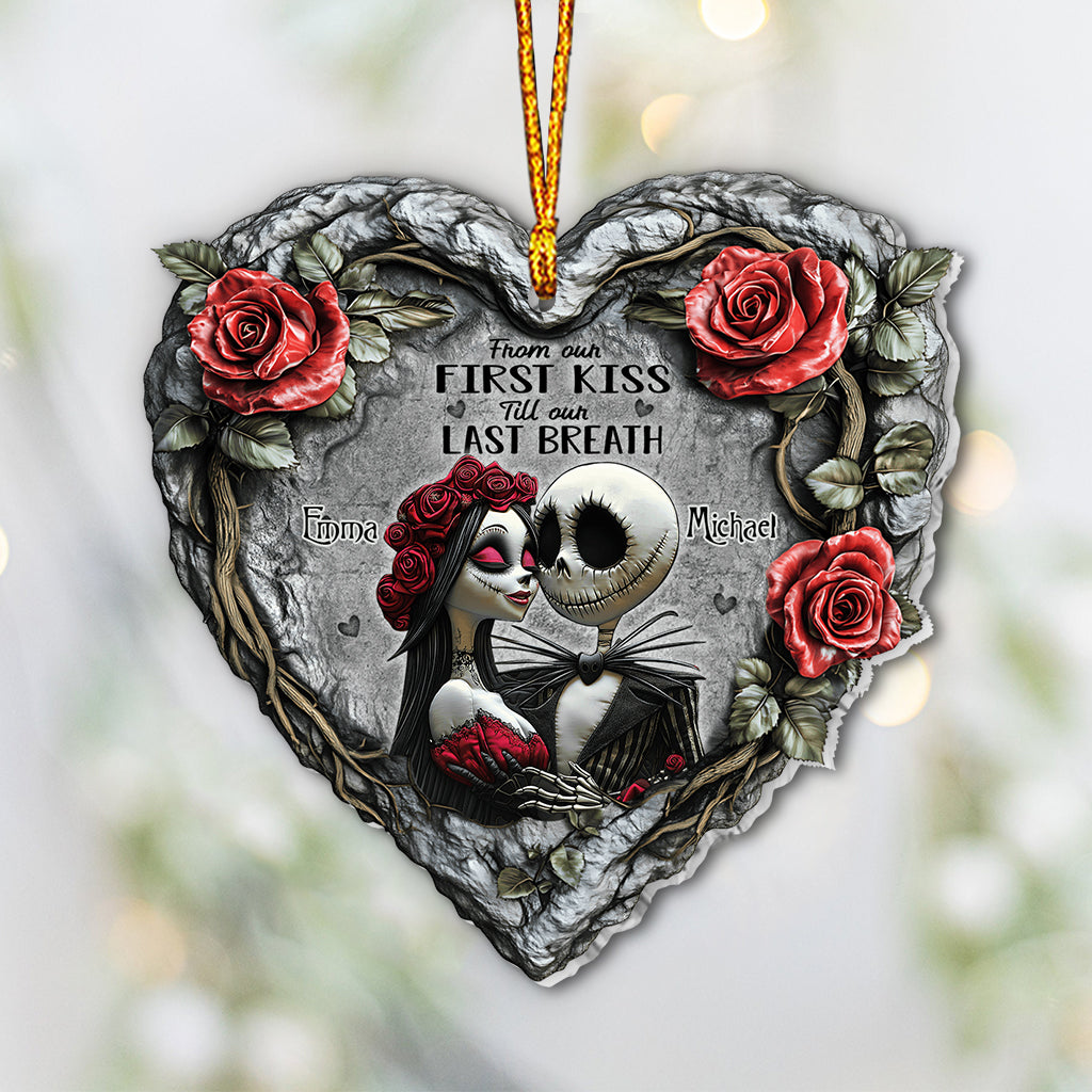 From Our First Kiss Till Our Last Breath - Personalized Nightmare Ornament