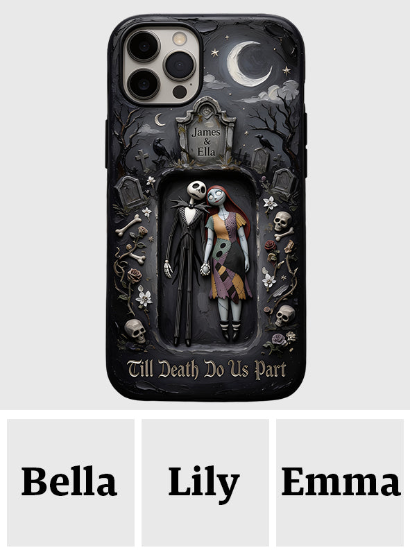 Till Death Do Us Part - Personalized Nightmare Full Print Phone Case