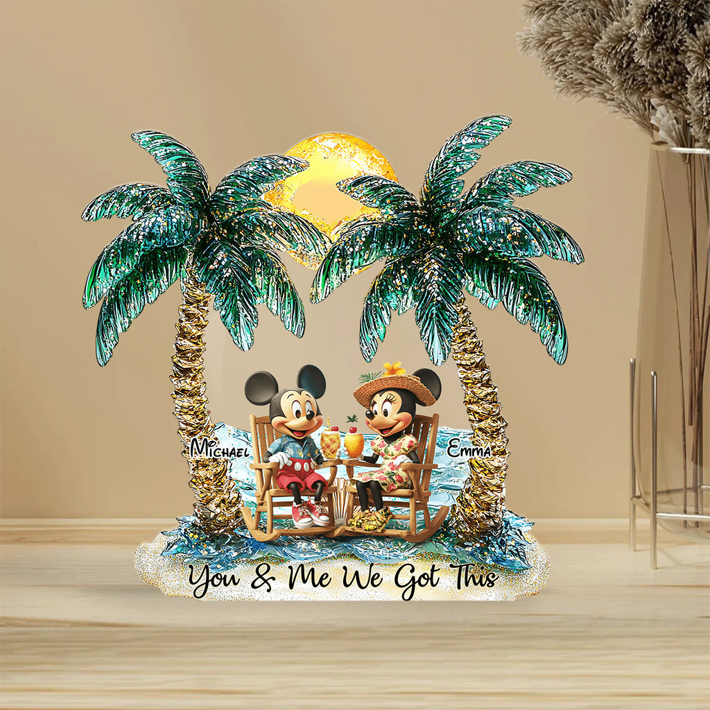 You And Me We Got This - Personalized Mouse Custom Shaped Acrylic Plaque