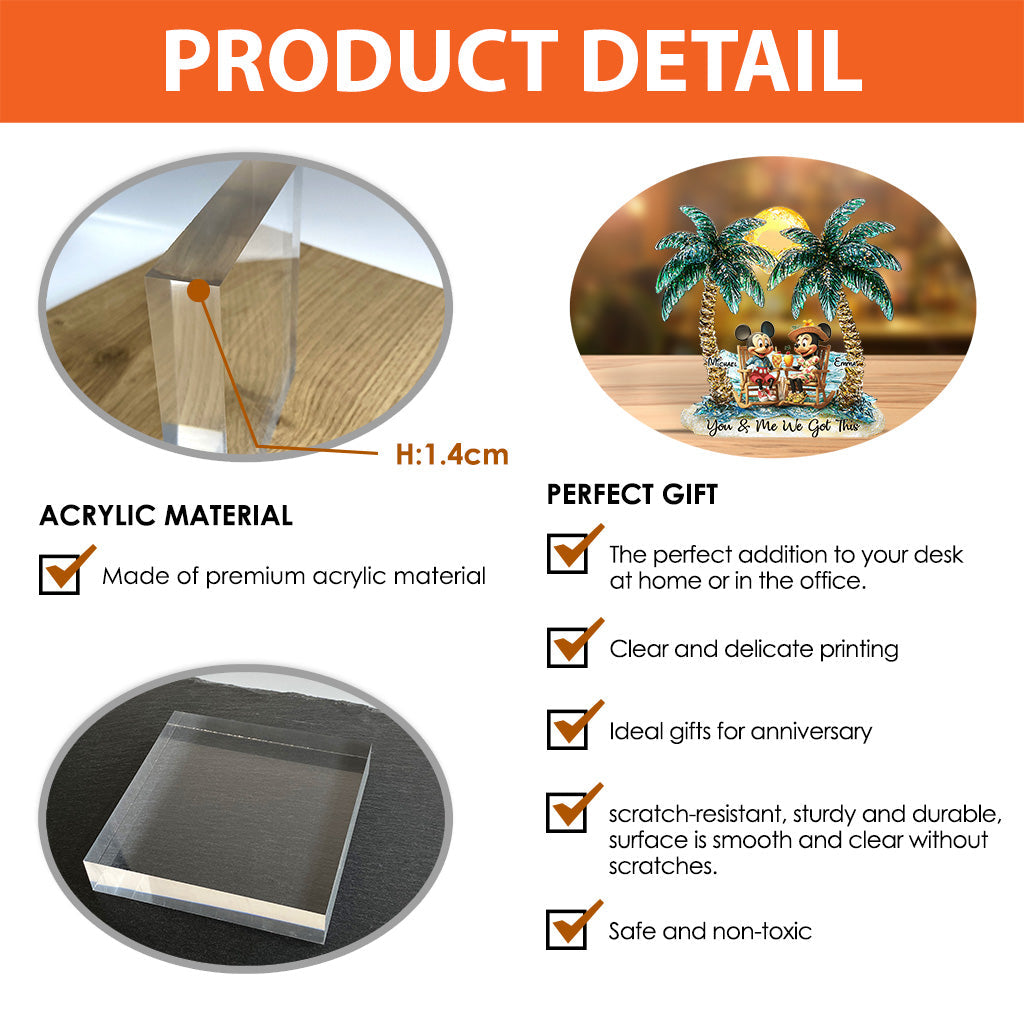 You And Me We Got This - Personalized Mouse Custom Shaped Acrylic Plaque