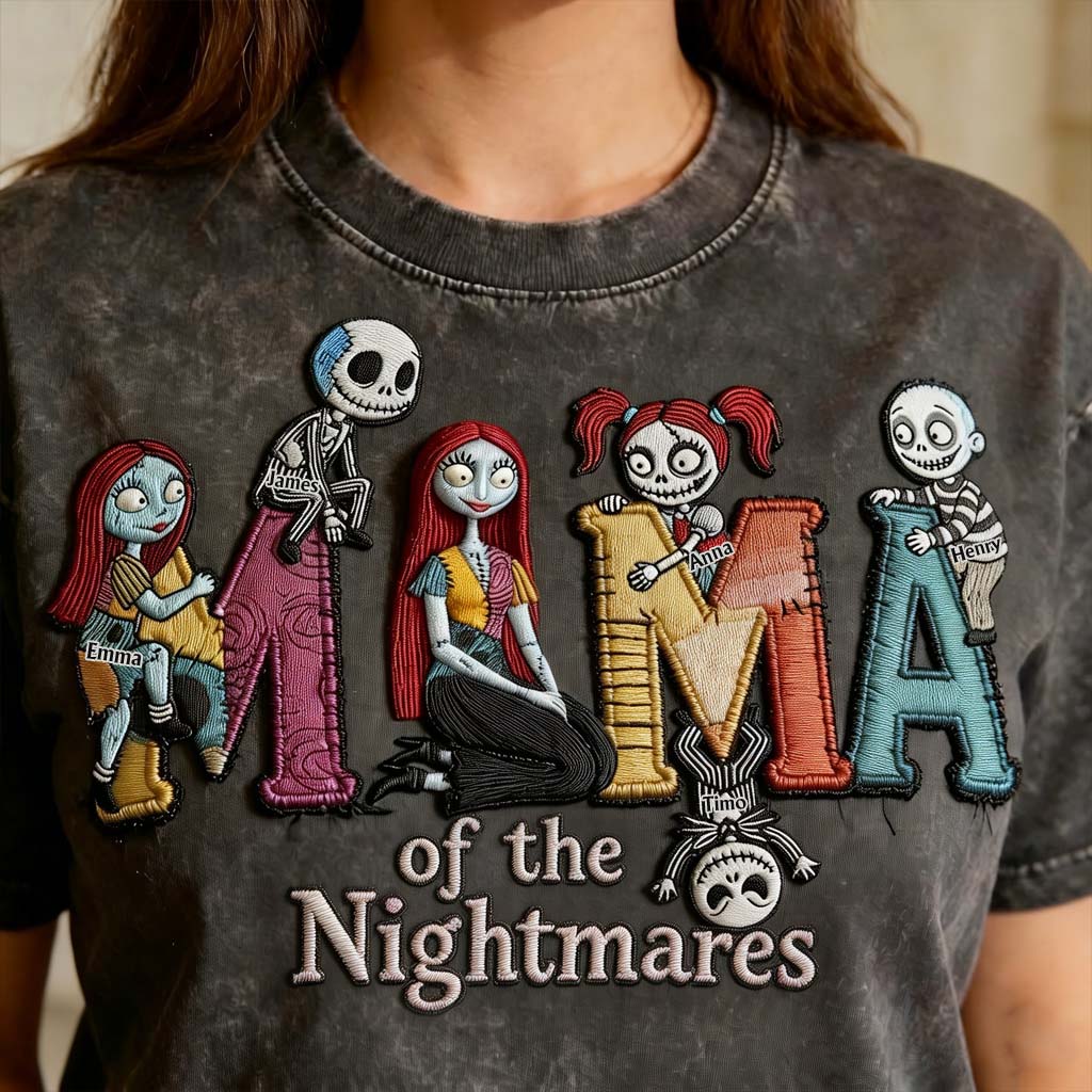 Mama Of The Nightmares - Personalized Nightmare Wash T-Shirt