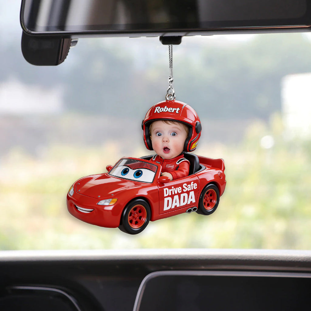 Drive Safe Daddy - Personalized Cars Transparent Car Ornament