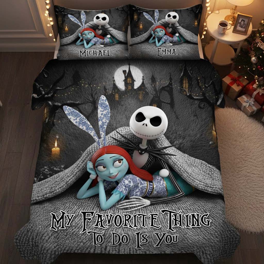 My Favorite Things To Do Is You - Personalized Nightmare Quilt Set