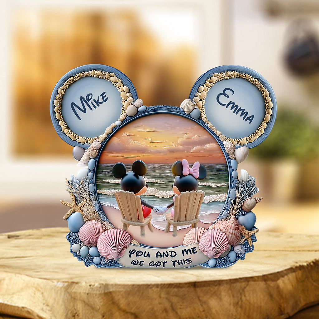 You And Me We Got This - Personalized Mouse Custom Shaped Acrylic Plaque