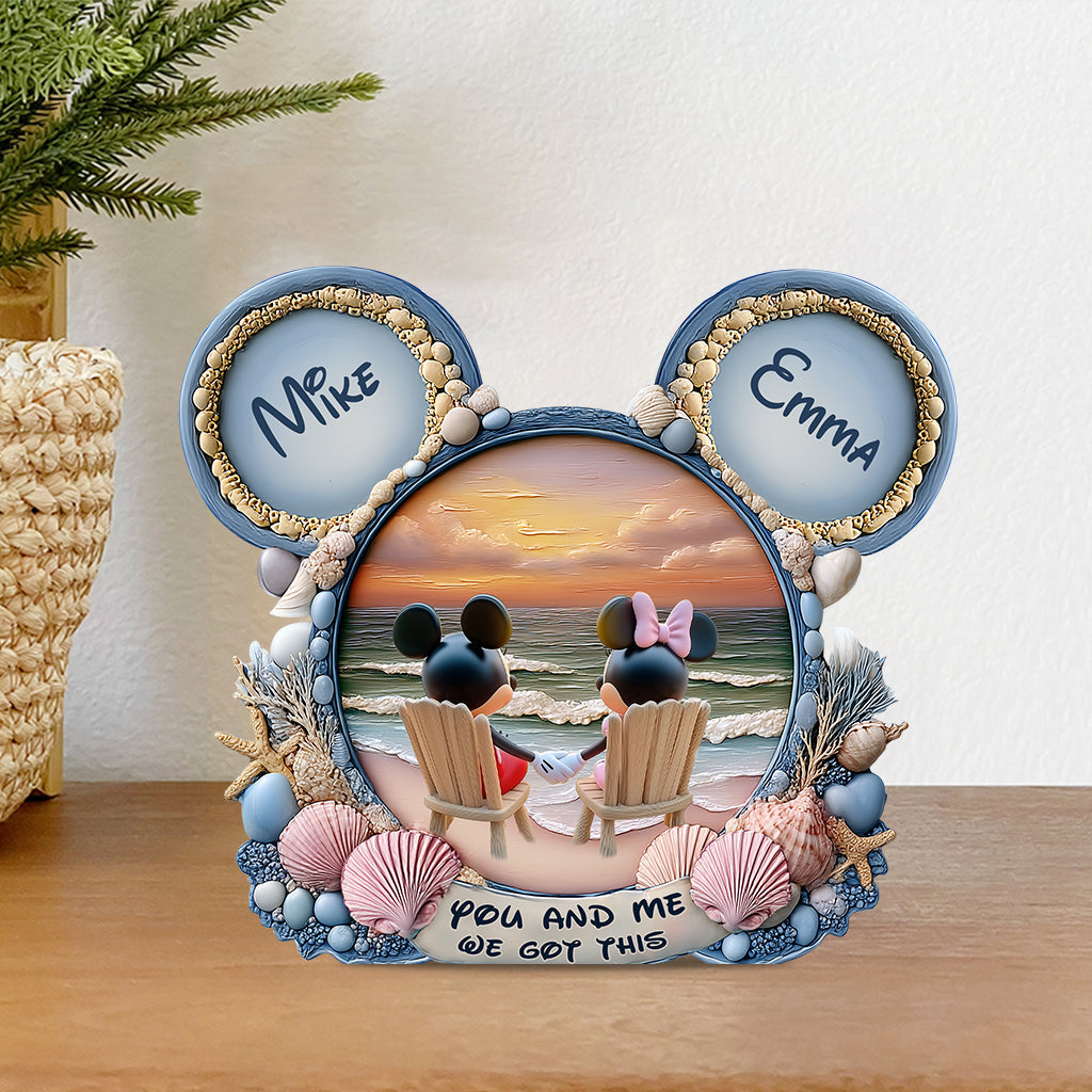 You And Me We Got This - Personalized Mouse Custom Shaped Acrylic Plaque