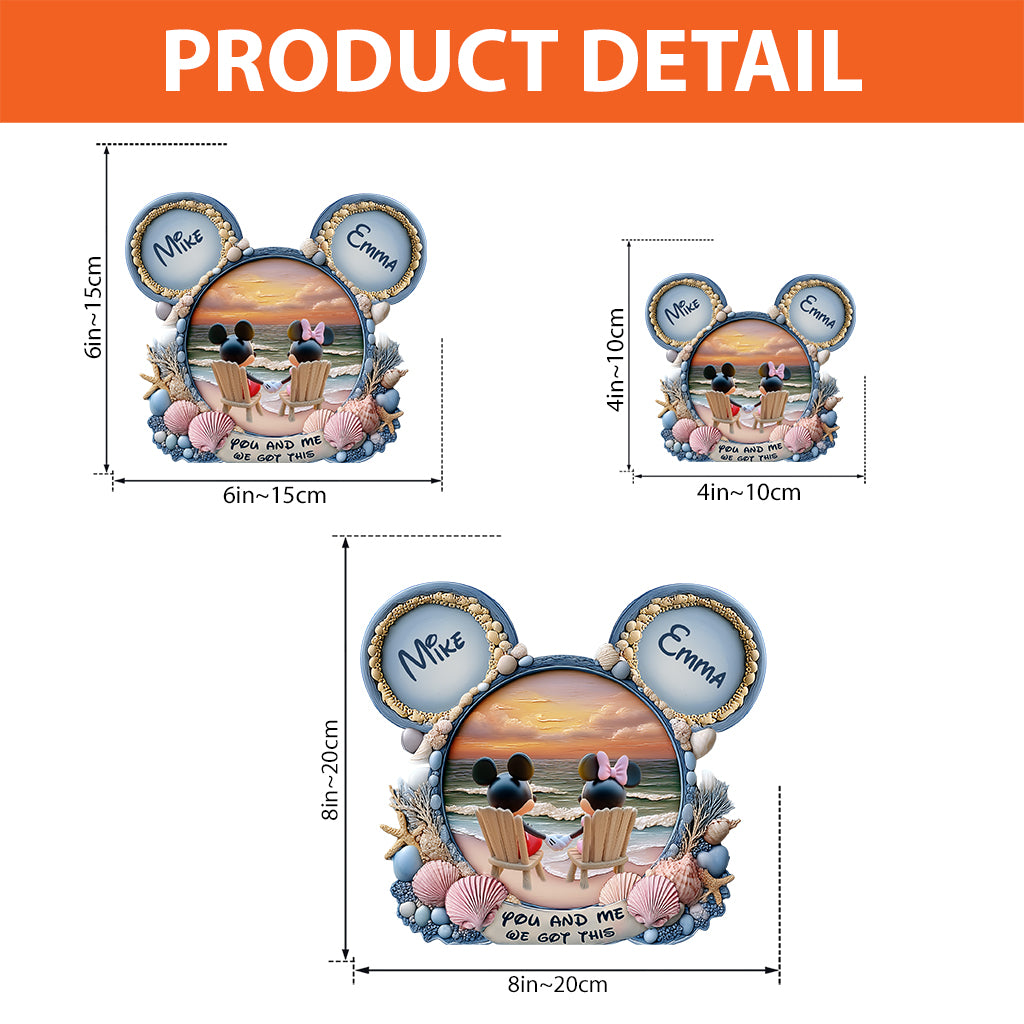 You And Me We Got This - Personalized Mouse Custom Shaped Acrylic Plaque