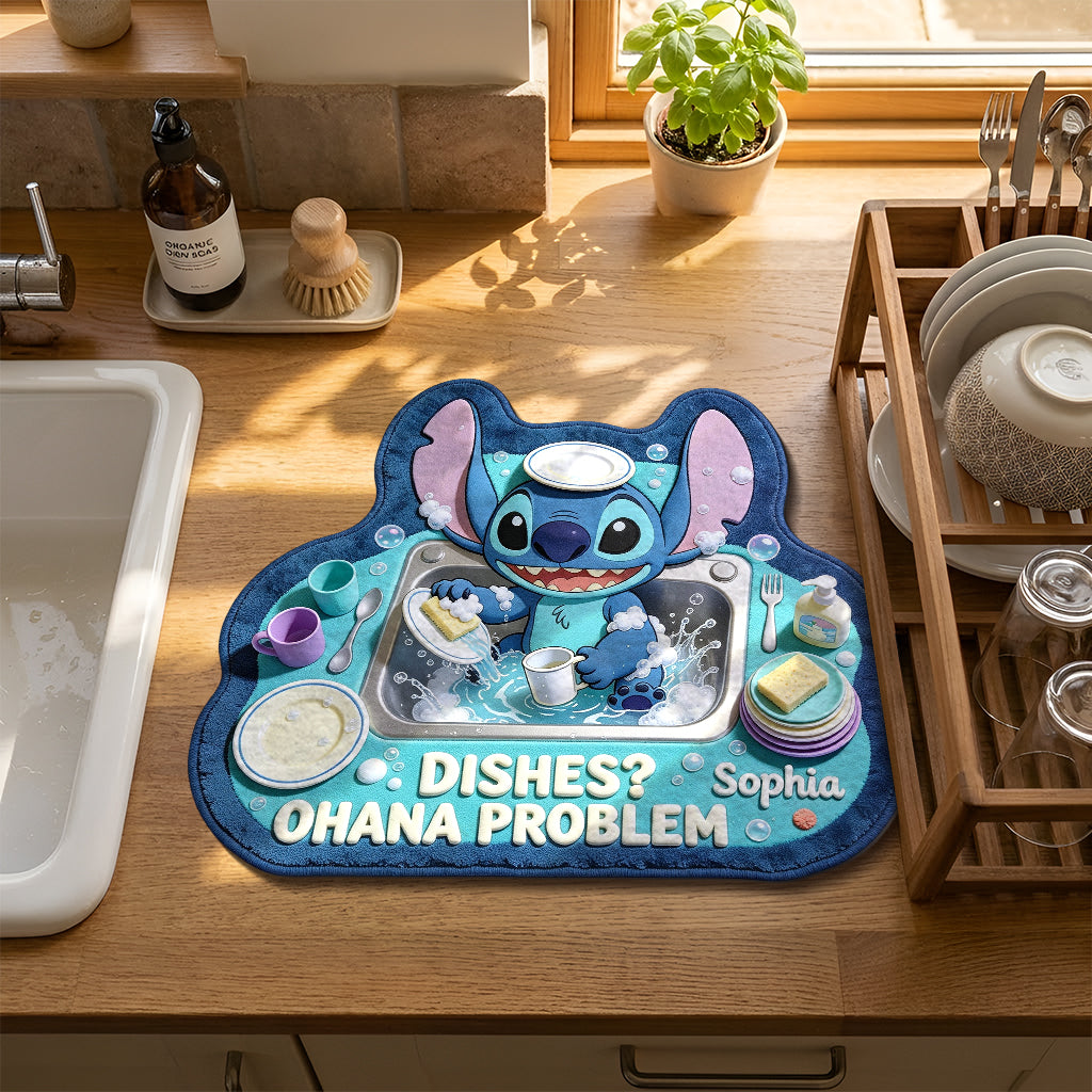 Dishes Ohana Problem - Personalized Ohana Drying Mat