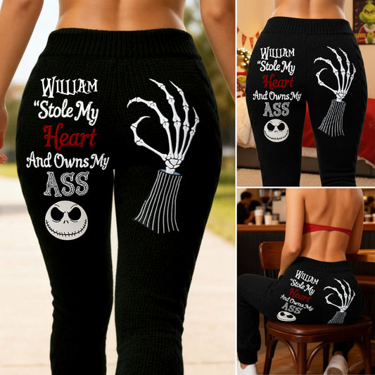 Stole My Heart And Own My A** - Personalized Nightmare Leggings