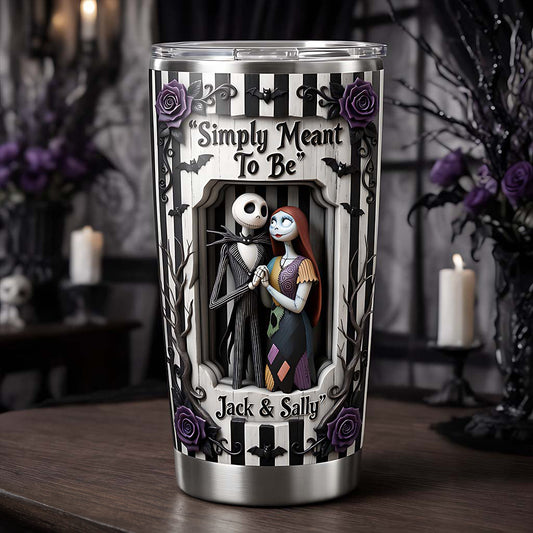Simply Meant To Be - Personalized Nightmare Tumbler